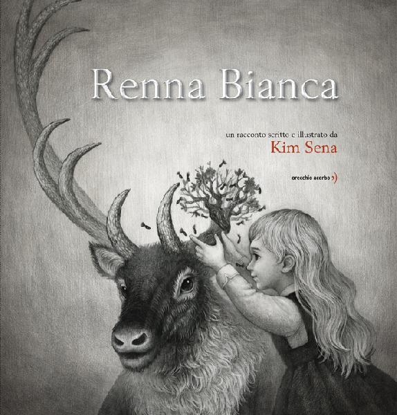 copertina del libro Renna Bianca, di Kim Sena