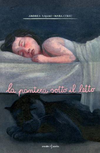 copertina del libro La pantera sotto il letto, di Andrea Bajani e Mara Cerri