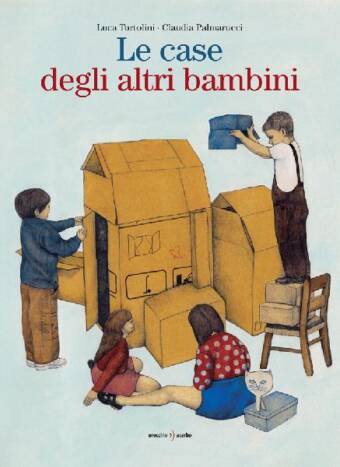 copertina del libro Le case degli altri bambini, di Luca Tortolini e Claudia Palmarucci