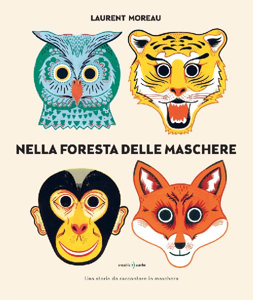 copertina del libro Nella foresta delle maschere, di Laurent Moreau