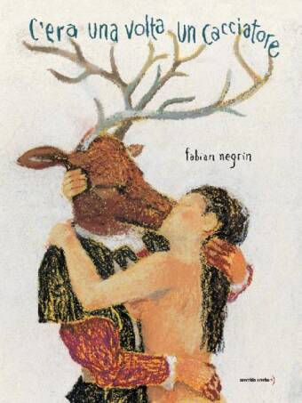 copertina del libro C'era una volta un cacciatore, di Fabian Negrin