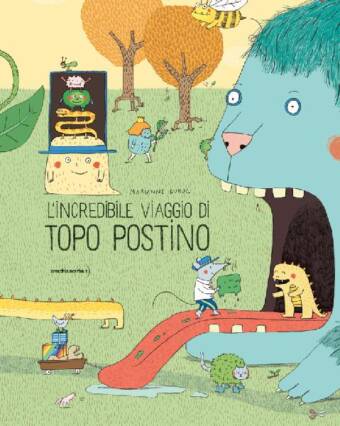 copertina del libro L'incredibile viaggio di Topo Postino, di Marianne Dubuc