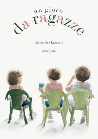 copertina del libro Un gioco da ragazze, di Alessandra Lazzarin
