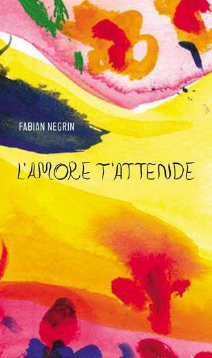 copertina del libro L'amore t'attende, di Fabian Negrin