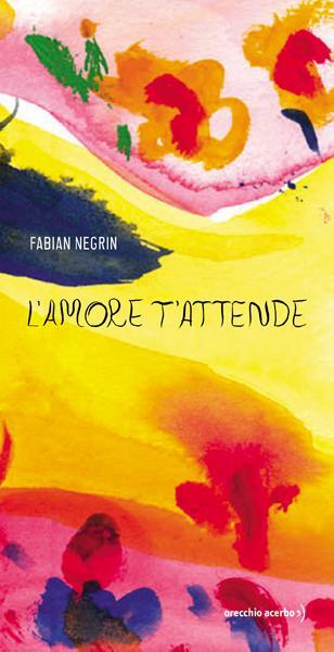 copertina del libro L'amore t'attende, di Fabian Negrin