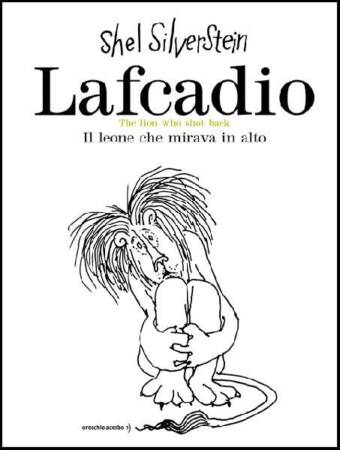 copertina del libro Lafcadio, di Shel Silverstein
