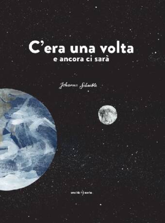 copertina del libro C'era una volta e ancora ci sarà, di Johanna Scheible