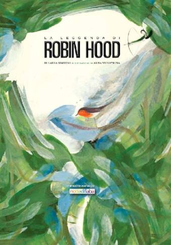 copertina del libro La leggenda di Robin Hood, di Laura Simeoni e Anna Vidyaykina