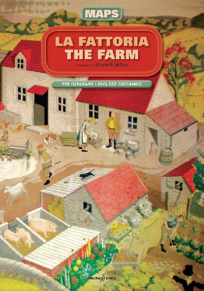 copertina del libro La fattoria/The Farm, di Elizabeth Skilton