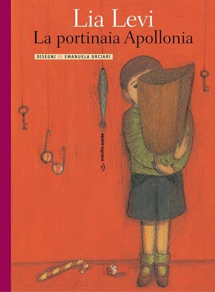 copertina del libro La portinaia Apollonia, di Lia Levi e Manuela Orciari