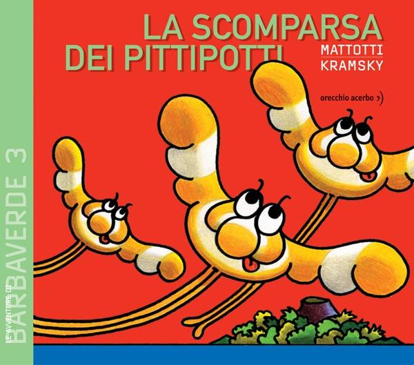 copertina del libro La scomparsa dei pittipotti, di Mattotti e Kramsky