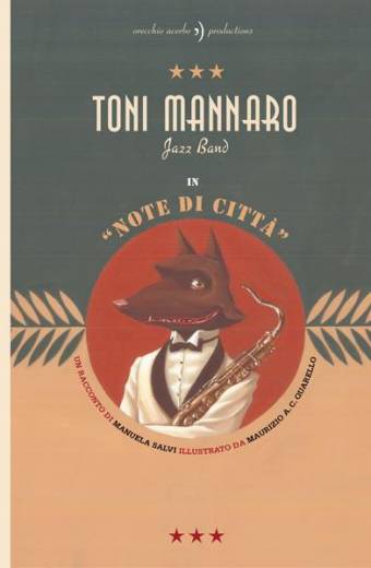 copertina del libro Toni Mannaro jazz band, di Manuela Salvi e Maurizio A.C. Quarello