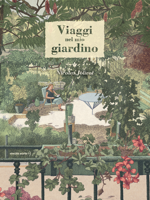 copertina del libro Viaggi nel mio giardino, di Nicolas Jolivot